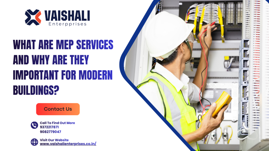What Are MEP Services and Why Are They Important for Modern Buildings?