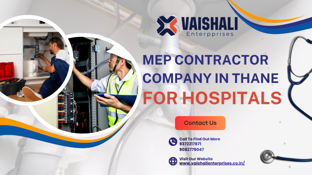 MEP Contractor Company in Thane for Hospitals