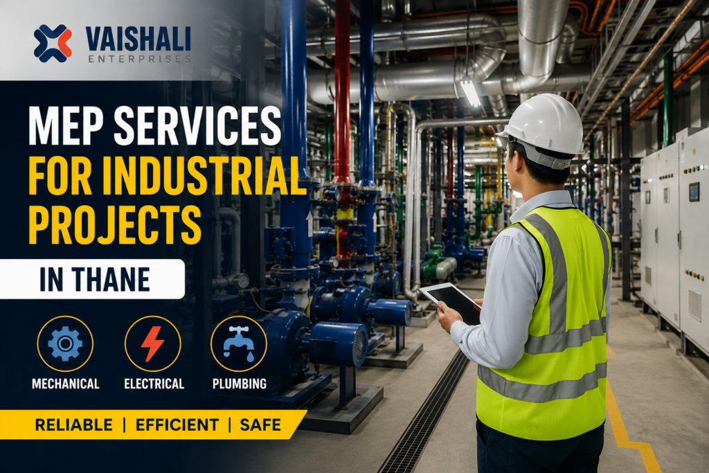 MEP Services in Thane for Industrial Projects